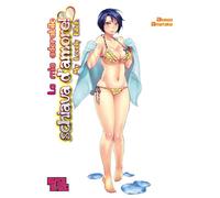 La mia adorabile schiava d'amore!