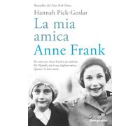 La mia amica Anne Frank