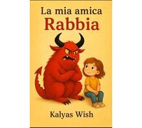 LA MIA AMICA RABBIA