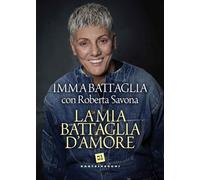 La mia battaglia d'amore
