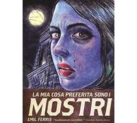 La mia cosa preferita sono i mostri (Vol. 1)