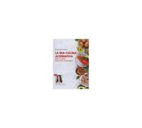 La Mia Cucina Alternativa