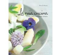 La mia cucina, ricette della tradizione veneta