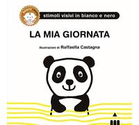 La mia giornata. Ediz. illustrata
