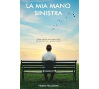 LA MIA MANO SINISTRA