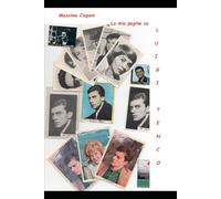 La mia pagina su Luigi Tenco: Note dal BLOG del sito ilmioregno.it (2003-2005)