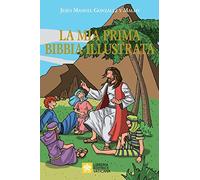 La Mia Prima Bibbia Illustrata