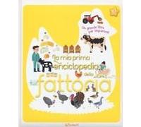 La Mia Prima Enciclopedia Della Fattoria