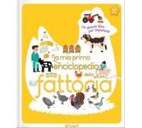 La Mia Prima Enciclopedia Della Fattoria