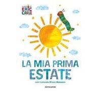 La Mia Prima Estate Con Il Piccolo Bruco Maisazio