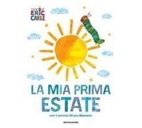 La Mia Prima Estate Con Il Piccolo Bruco Maisazio