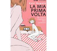 La mia prima volta. My lesbian experience with loneliness