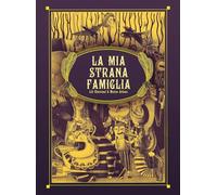 La mia strana famiglia
