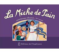 La Miche de Pain - Catéchisme illustré 3ème année - Violet - Nouvelle édition