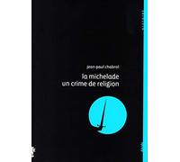 La Michelade, un crime de religion, 1567