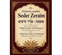 La Michna - Seder Zeraïm - Ordre des Semences: Édition bilingue hébreu-français avec commentaire du Bartenura