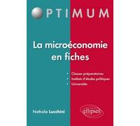 La microéconomie en fiches - Nathalie Lucchini - Ellipses - broché - Etude
