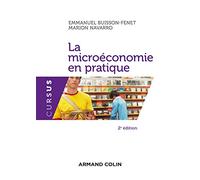La microéconomie en pratique - 2e éd