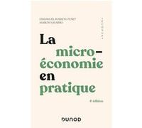 La microéconomie en pratique Emmanuel Buisson-Fenet (Auteur), Marion Navarro (Auteur)