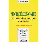 La microéconomie. Manuel d'exercices corrigés