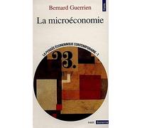 "La Microéconomie (série : ""La Pensée économique contemporaine"")"