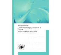 La microencapsulation et le textile - Maroua Abdelkader - P.academiques Francophones - broché - Essai