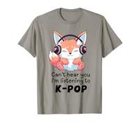 La Mignonne Fox ne Peut Pas t'entendre, j'écoute de la K-Pop T-Shirt