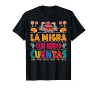 La Migra Immigration Protest Signs Unity T-Shirt