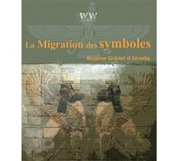 La migration des symboles - Eugène Goblet d'Alviella - Walden & Whitman - broché - Essai