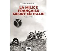 La Milice française meurt en Italie: Mars-avril 1945