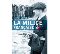 La milice française - Michèle Cointet - Fayard - broché - Essai