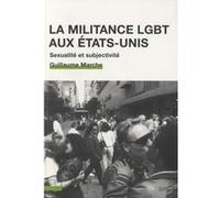 La Militance LGBT aux États-Unis: Sexualité et subjectivité