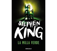 La milla verde [Spanish] by King, Stephen [Paperback] NEUF