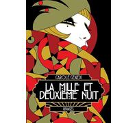 La mille et deuxième nuit - Carole Geneix - Rivages - broché - Roman