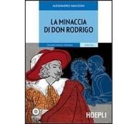 La Minaccia Di Don Rodrigo. Con Cd Audio