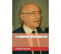 LA MINACCIA EXTRATERRESTRE