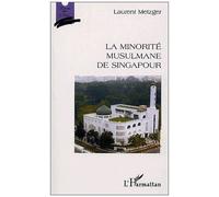 La Minorité Musulmane De Singapour