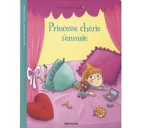 La minute du papillon : Princesse cherie s'ennuie - Dès 2 ans