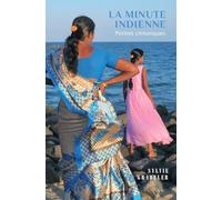 La minute indienne: Petites chroniques