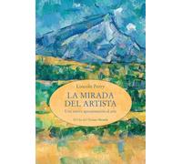 La mirada del artista: Una nueva aproximación al arte