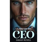 La mirada del CEO