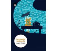 La Mirada Indiscreta - [Livre en VO] Burgas, Ángel (Auteur)