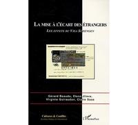 La mise à l'écart des étrangers Les effets du Visa Schengen - Volume 2 - Collectif - L'harmattan - broché - Essai