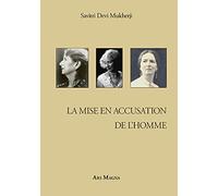 La mise en accusation de l'Homme