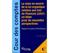 La mise en oeuvre de la loi organique relative aux lois de finances