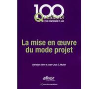 La mise en oeuvre du mode projet