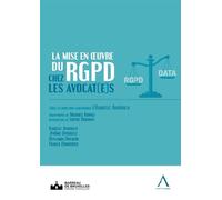 La mise en oeuvre du RGPD chez les avocat(e)s - Isabelle Andoulsi - Anthemis - broché - Etude