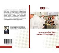 La mise en place d'un sytème FOOD DEFENSE