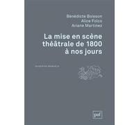 La mise en scène théâtrale de 1800 à nos jours