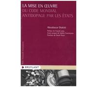 La Mise En ¿Uvre Du Code Mondial Antidopage Par Les États